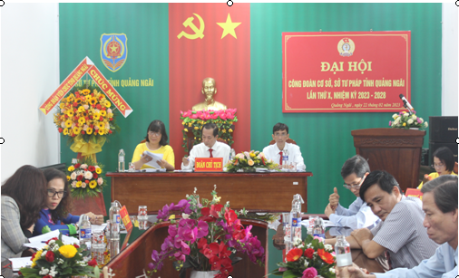 Tổ chức thành công Đại hội Công đoàn cơ sở, Sở Tư pháp tỉnh Quảng Ngãi, lần thứ X, nhiệm kỳ 2023-2028