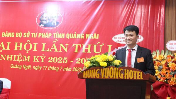 Đại hội Đảng bộ Sở Tư pháp tỉnh Quảng Ngãi  lần thứ I, nhiệm kỳ 2025 - 2030